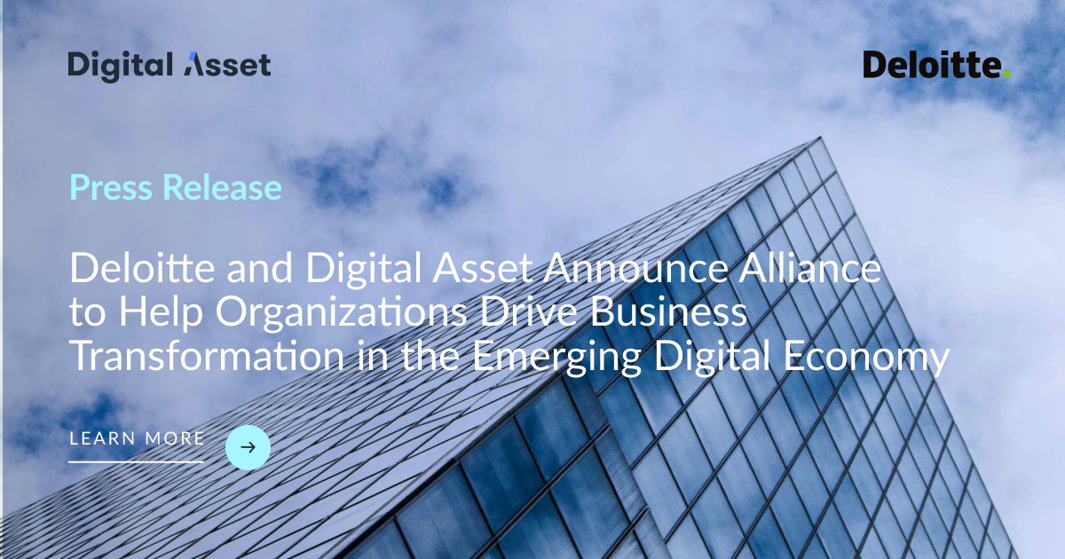 Deloitte and Digital Asset Announce Alliance to Help Organizations ...